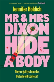 Buy Mr & Mrs Dixon Hide A Body