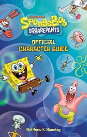 Buy SpongeBob SquarePants Official Character Guide