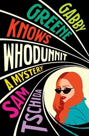 Buy Gabby Greene Knows Whodunit