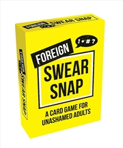Buy Foreign Swear Snap