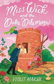 Buy Miss Wick and the Duke Dilemma