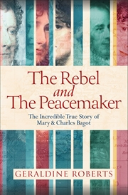 Buy The Rebel and the Peacemaker