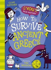 Buy You Pick History: How To Survive Ancient Greece