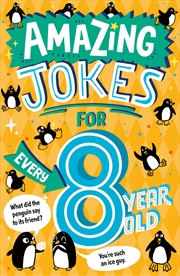 Buy Amazing Jokes For Every 8 Year Old