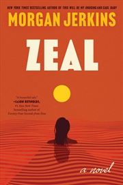Buy Zeal: A Novel