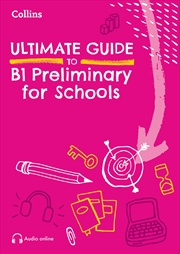 Buy Ultimate Guide to Cracking B1 Preliminary For Schools