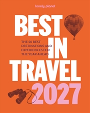 Buy Lonely Planet Best in Travel 2027