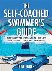 Buy The Self-Coached Swimmer's Guide
