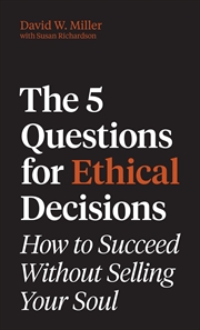 Buy The 5 Questions for Ethical Decisions