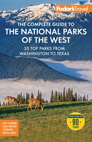 Buy Fodor's The Complete Guide to the National Parks of the West