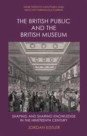 Buy The British Public and the British Museum