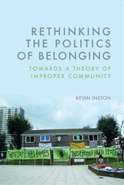 Buy Rethinking the Politics of Belonging