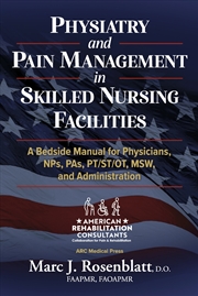 Buy Physiatry and Pain Management in Skilled Nursing Facilities