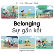 Buy My First Bilingual Book - Belonging (English-Vietnamese)