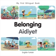 Buy My First Bilingual Book - Belonging (English-Turkish)