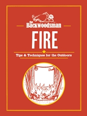 Buy The Backwoodsman: Fire