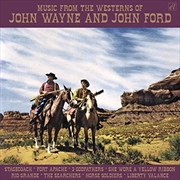 Buy Music From The Westerns Of John Wayne And John Ford