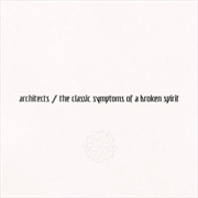 Buy Classic Symptoms Of A Broken Spirit