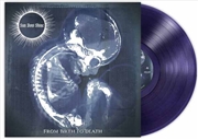Buy From Birth To Death - Deep Purple Opaque Vinyl
