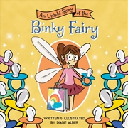 Buy An Untold Story of the Binky Fairy