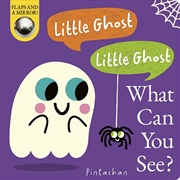 Buy Little Ghost! Little Ghost! What Can You See?