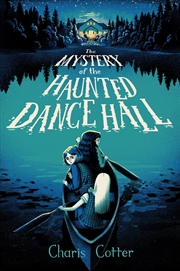 Buy The Mystery of the Haunted Dance Hall