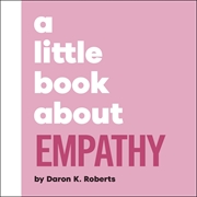 Buy A Little Book About Empathy