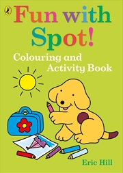 Buy Fun with Spot: Colouring and Activity Book