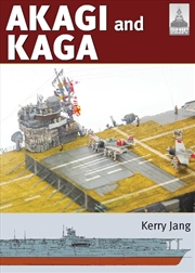 Buy ShipCraft 36: Akagi & Kaga: Japanese Aircraft Carriers