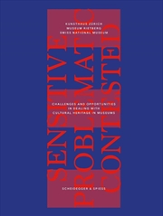 Buy Sensitive, Problematic, Contested: Challenges and Opportunities in Dealing with Cultural Heritage in