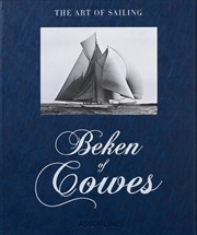 Buy Beken of Cowes: The Art of Sailing