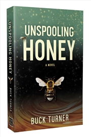 Buy Unspooling Honey