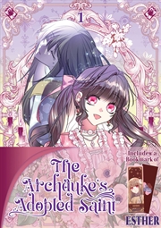 Buy The Archduke's Adopted Saint Volume 1: Limited edition With Bookmark Of Esther