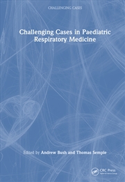 Buy Challenging Cases in Paediatric Respiratory Medicine