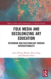 Buy Folk Media and Decolonizing Art Education