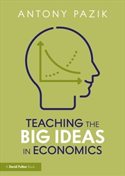 Buy Teaching the Big Ideas in Economics