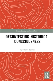 Buy Decontesting Historical Consciousness