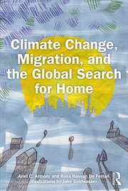 Buy Climate Change, Migration, and the Global Search for Home