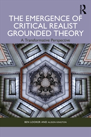 Buy The Emergence of Critical Realist Grounded Theory