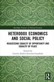 Buy Heterodox Economics and Social Policy