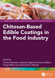 Buy Chitosan-Based Edible Coatings in the Food Industry