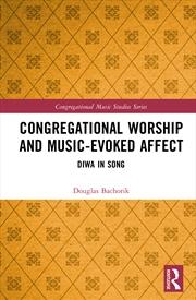 Buy Congregational Worship and Music-Evoked Affect