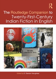 Buy The Routledge Companion to Twenty-First-Century Indian Fiction in English