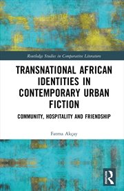 Buy Transnational African Identities in Contemporary Urban Fiction