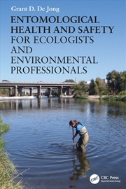 Buy Entomological Health and Safety for Ecologists and Environmental Professionals