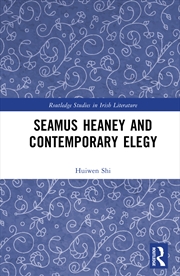 Buy Seamus Heaney and Contemporary Elegy