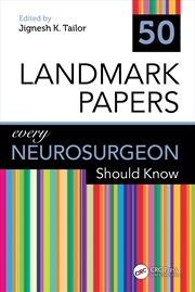 Buy 50 Landmark Papers every Neurosurgeon Should Know