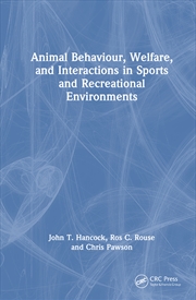 Buy Animal Behaviour, Welfare, and Interactions in Sports and Recreational Environments