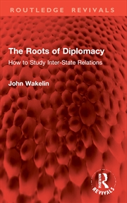 Buy The Roots of Diplomacy