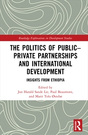 Buy The Politics of Public–Private Partnerships and International Development